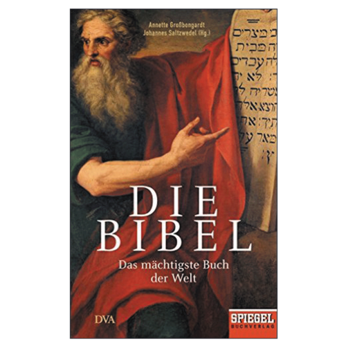 Die Bibel: Das mächtigste Buch der Welt