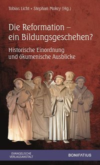Die Reformation  ein Bildungsgeschehen?