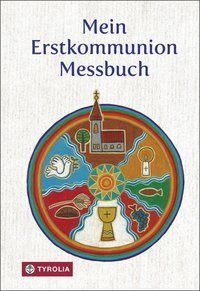 Mein Erstkommunion-Messbuch