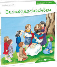 Jesusgeschichten Den Kindern erklärt / erzählt 55